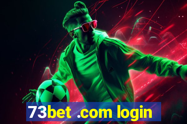 73bet .com login